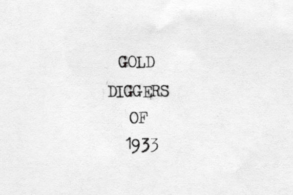 GOLD DIGGERS OF 1933 