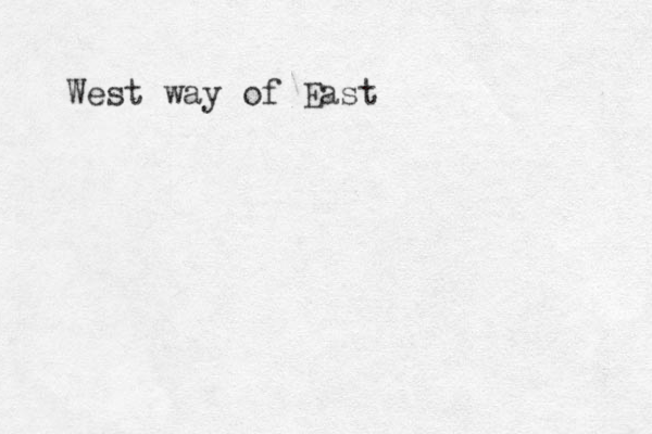West way of East