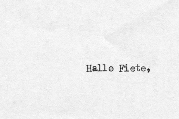Hallo Fiete, 
