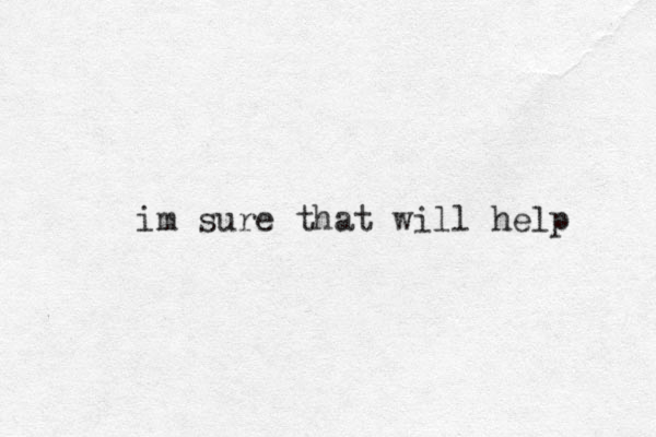 im sure that will help 