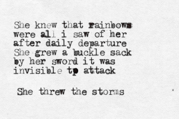 She knew that rainbows were all i saw of her after daily departure She grew a buckle sack by her sword it was invisible tp attack o She threw the storms 