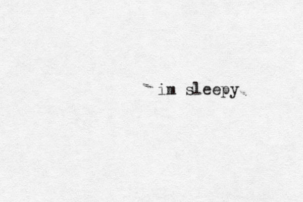 im sleepy