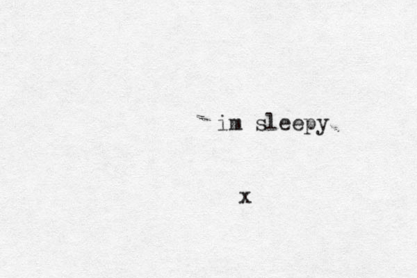 im sleepy x