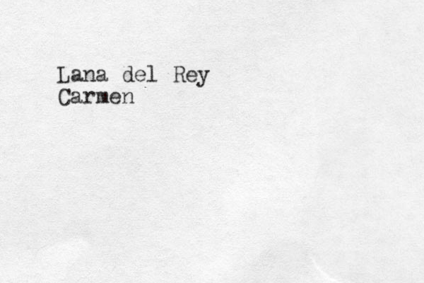 Lana del Rey Carmen