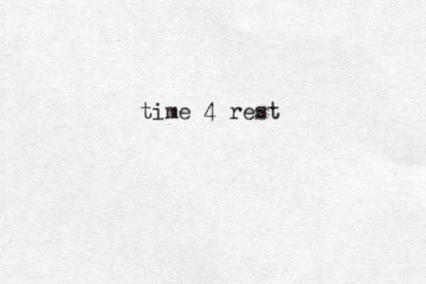 time 4 rest