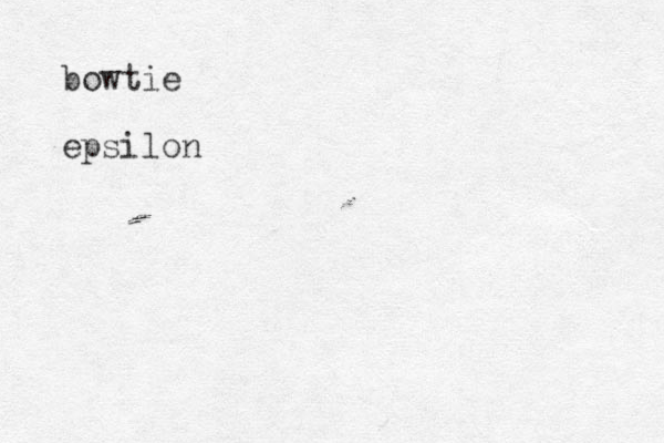 bowtie epsilon