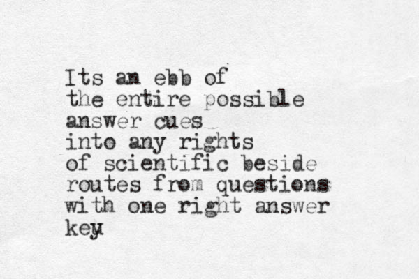 Its an ebb of the entire possible answer cues into any rights of scientific beside routes from questions with one right answer keu y