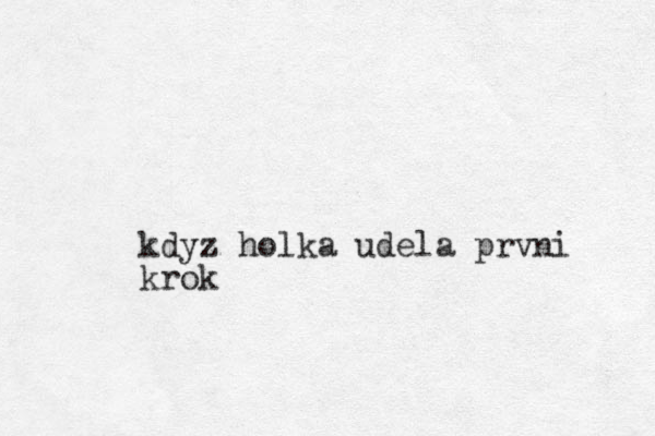 kdyz holka udela prvni krok