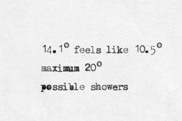14.1 feels like 10.5 maximum 20 possible showers o o o 