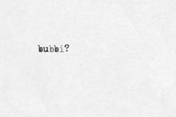 bubbi?