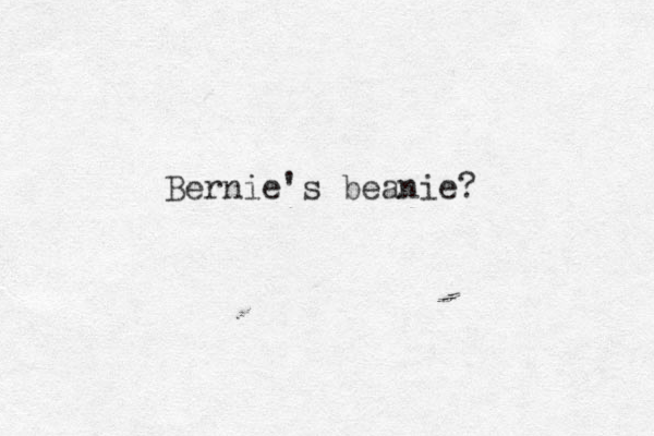 Bernie's beanie? 