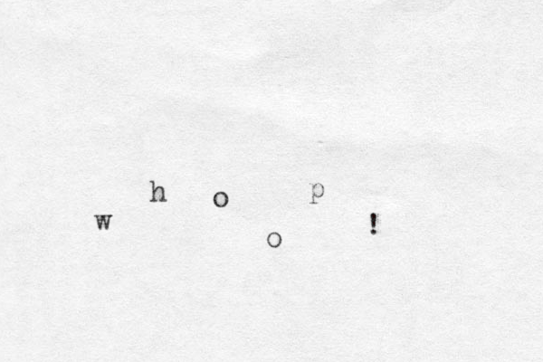w h o o p ! 
