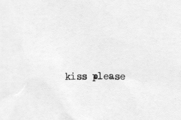 kiss please