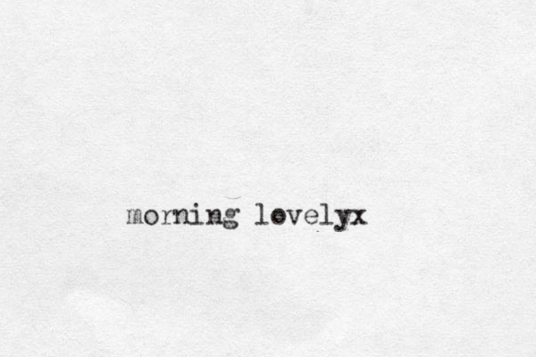 morning lovelyx