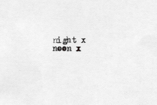 night x noon x