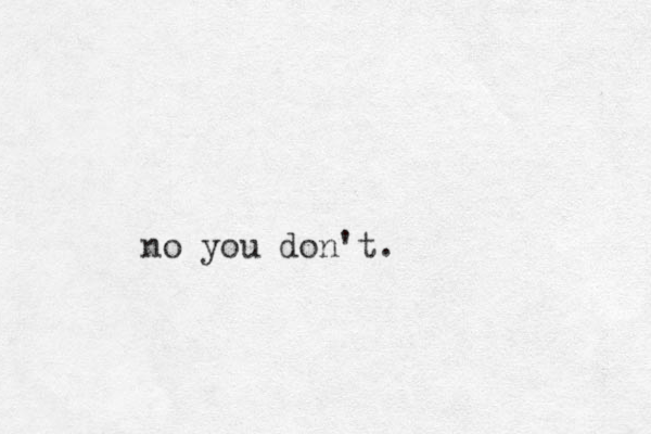 no you don't.