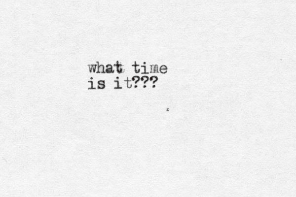 what time is it???