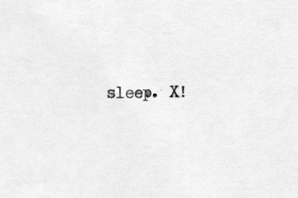 sleep. X!