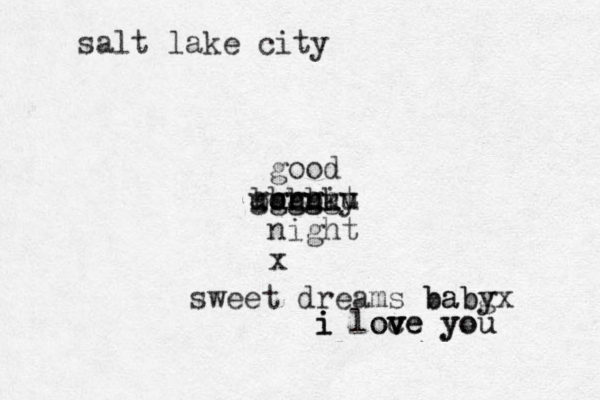 good orni k ggg bbbb ggggg uuuuuu y t night x sweet dreams babg yx baby i loce you v v ove you i i salt lake city