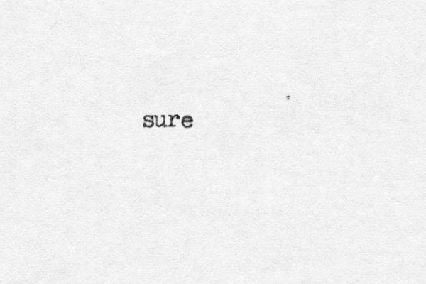 sure