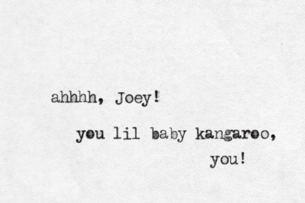 ahhhh, Joey! you lil baby kangaroo, you! 