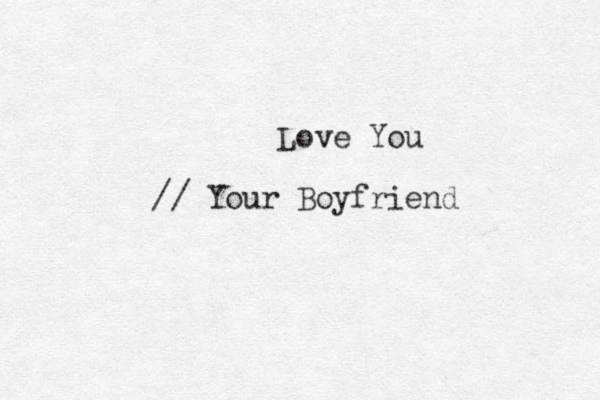 Love You // Your Boyfriend 