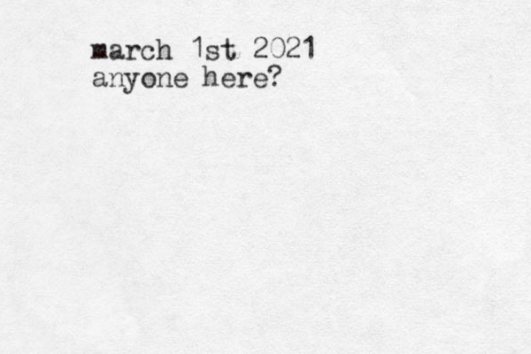 march 1st 2021 anyone here?
