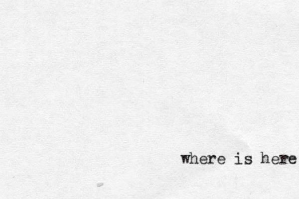 where is here 