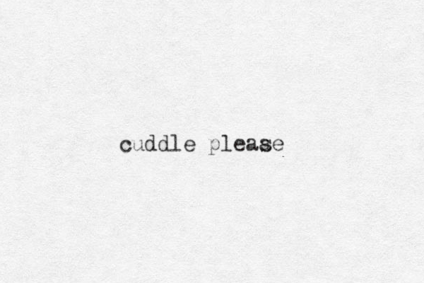 cuddle pleaae s