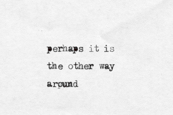 perhaps it is the other way arpund o 