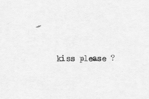 kiss please ?
