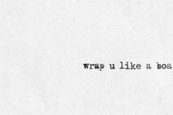 wrap u like a boa 