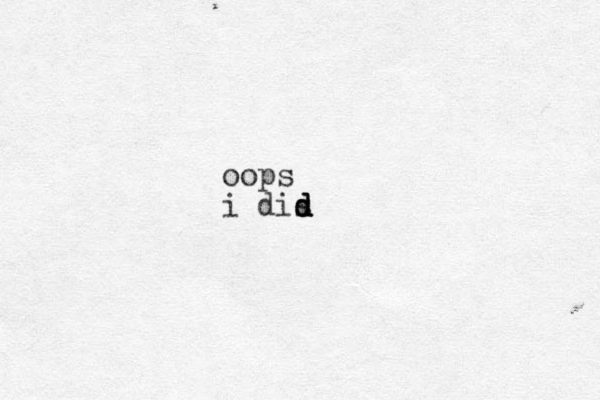 oops i dis d d d 