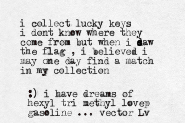i collect lucky keys i dont know where they come from but when i daw d s s s the flag , i believed i may one day find a match in my collection :) i have dreams of hexyl tri methyl lovep gasoline ... vector Lv