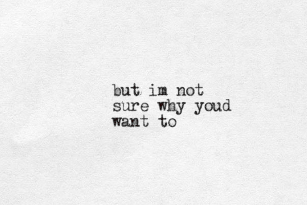 but im not sure why youd want to