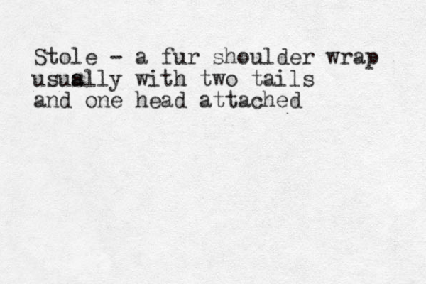 Stole - a fur shoulder wrap usus a ally with two tails and one head attached