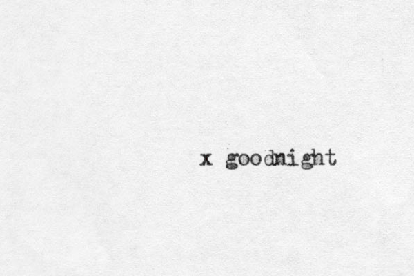 x goodnight