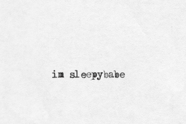 im sleepybabe
