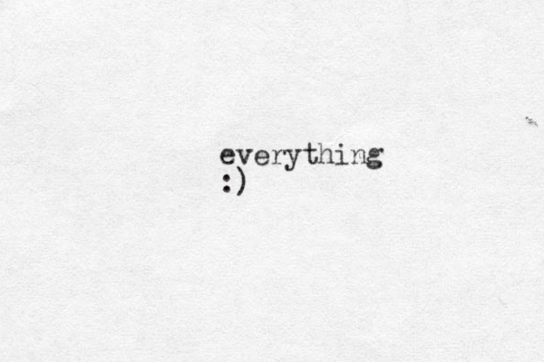 everything :)