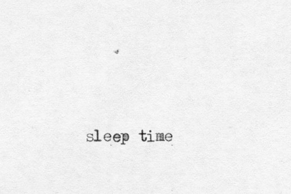sleep time