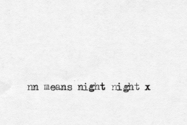 nn means night night x 