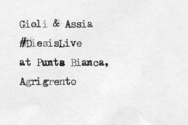 Gioli & Assia #DiesisLive at Punts a Bianca, Agrigrento