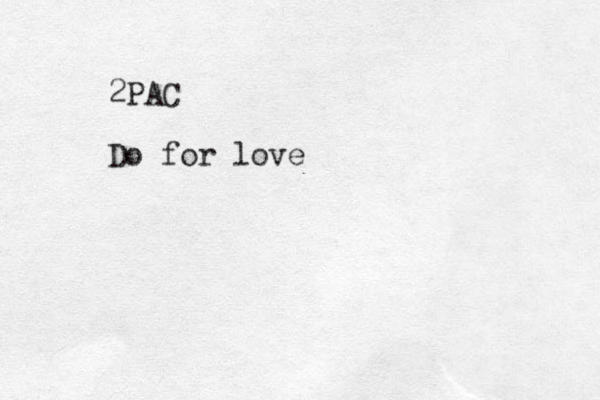 2PAC Do for love