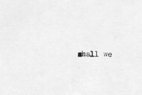 shall we