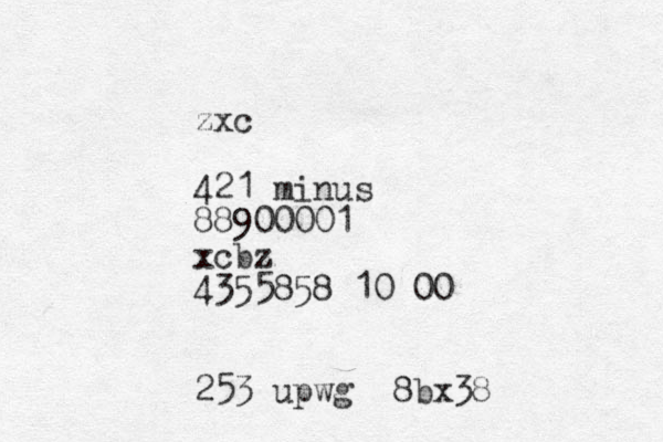 zxc 421 minus 88900001 xcbz 4355858 10 00 253 upwg 8bx38