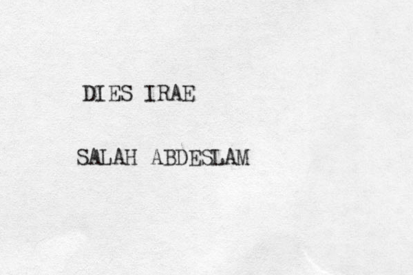DIES IRAE SALAH ABDESLAM