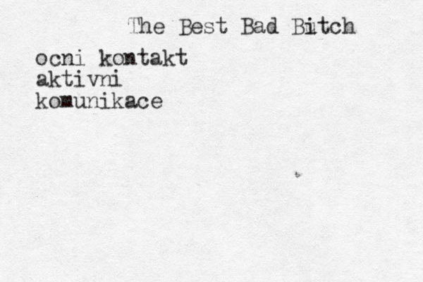 The Best Bad Bu i itch ocni kontakt aktivni komunikace 