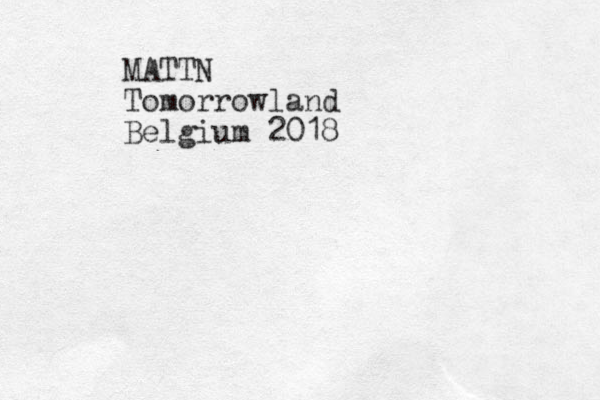 MATTN Tomorrowland Belgium 2018