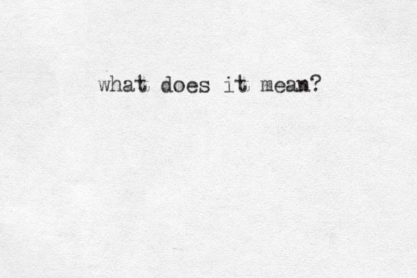 what does it mean? 