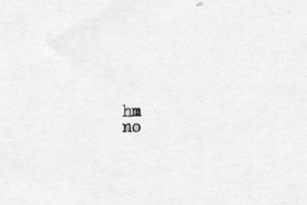 hm no